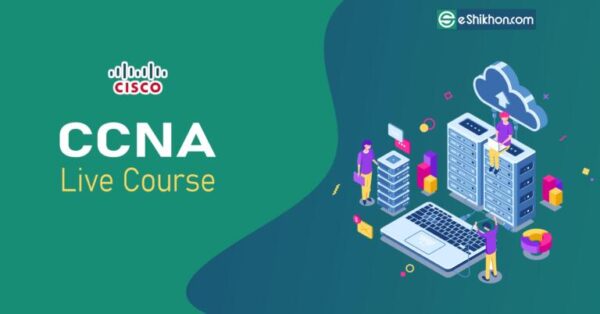 Cisco Certified Networking Associate – CCNA (Video Course)